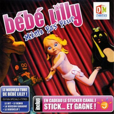 Bebe Lilly Meme Pas Peur (CD)