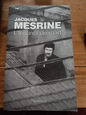Jacques MESRINE L'INSTINCT DE