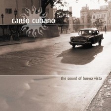 Canto Cubano -The Sound of Buena Vista (2004) [2 CD] Ruben Gonzalez, Pio Leyv...