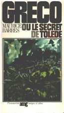 Greco ou le secret de tolede |