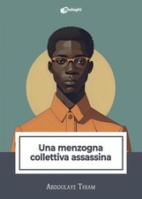 Abdoulaye Thiam Una menzogna