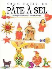 Tout faire en pâte à sel // Frédérique CRESTIN-BILLET // Ghislaine DESCAMPS