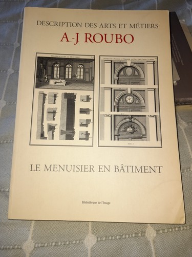 Roubo le menuisier en - -,
