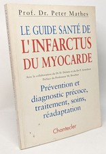 Le guide santé de l'infarctus