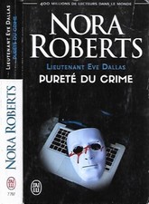 NORA ROBERTS--PURETE DU CRIME Eve Dallas--J'AI LU poche Policier/Thriller