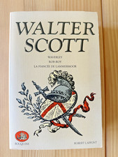 Walter Scott * Waverley / Rob-Roy / La Fiancée de Lammermoor * Bouquins 1981