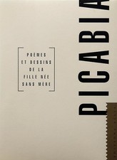 Poèmes et dessins de la fille née sans mère - Picabia, Francis