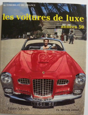 Livre automobile  Les voitures de luxe années 50