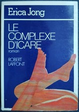 Le complexe d'Icare Erica Jong éditions Robert Laffont 1976