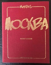 SUPERBE MOCKBA MOEBIUS SIGNE ETAT NEUF N°798/1500 RARE FORTE COTE BDM +++