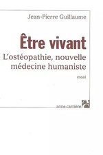 Etre vivant : L'ostéopathie