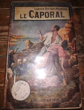 LUCIEN VICTOR-MEUNIER LE CAPORAL LE LIVRE POPULAIRE ARTHEME FAYARD ROMAN RARE