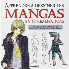 Apprendre à dessiner les mangas en 24 réalisations : 14 leçons complètes : repr