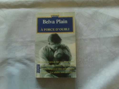 Force oubli belva plain - d'oubli,