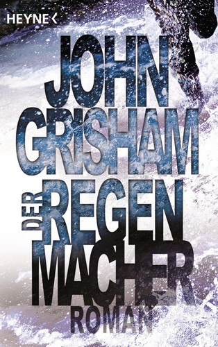 Heyne john grisham - grisham, l'homme