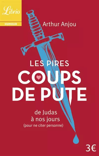 Les pires coups pute - de, de