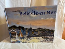 BELLE ILE EN MER  - OLIER RONAN  - 2005 éditions de télégramme