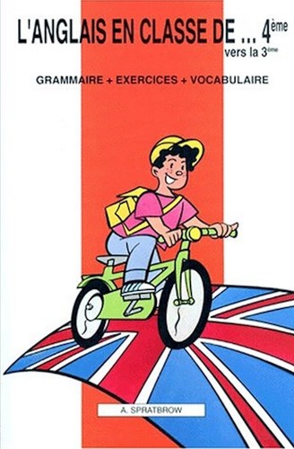 Anglais classe 4éme - l'anglais, en