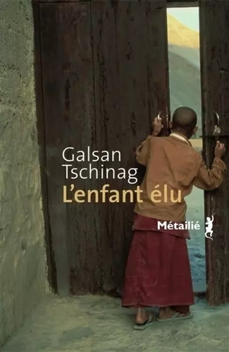 Enfant élu galsan - élu,, tschinag