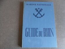 MARINE NATIONALE GUIDE DU RHIN INSTRUCTIONS NAUTIQUES RHENANES FRIANT DONNARD