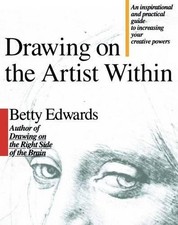 Betty Edwards Drawing on the Artist within (Poche)