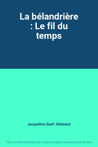 Bélandrière le fil du - bélandrière, :