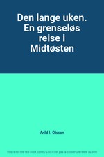 Den lange uken. En grenseløs