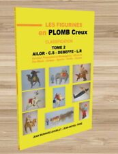 "LES FIGURINES EN PLOMB CREUX " TOME 2- Format A4 PORTRAIT - 160 PAGES -
