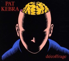Decoffrage - Pat Kebra