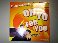 DJ LORAN & STYLE MC - OH YO FOR YOU  ( CD SINGLE ) - D - 