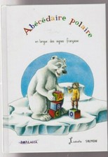 ABECEDAIRE POLAIRE en LANGUE des SIGNES POLAIRES Isabelle Salmon livre