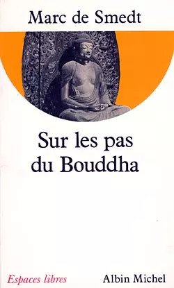 Sur les pas bouddha - les,
