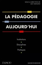 LA PEDAGOGIE AUJOURD'HUI