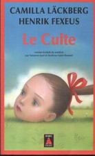Le Culte - Camilla Läckberg -