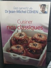 Cuisiner Nos Classiques - Les Carnets Du De Jean-Michel Cohen