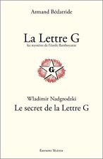 La Lettre G. Les Mystères de