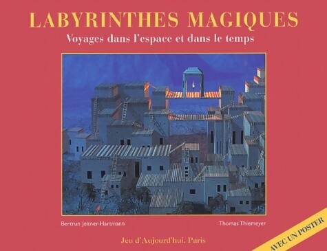 Labyrinthes magiques voyages - magiques.,