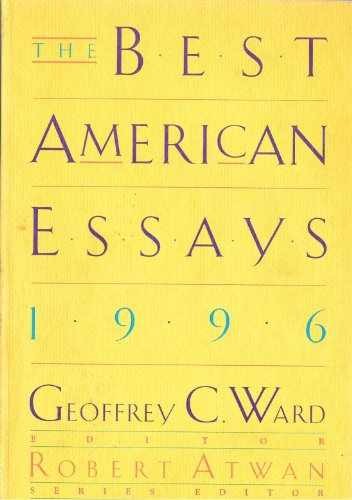 The best american essays 1996 - the,
