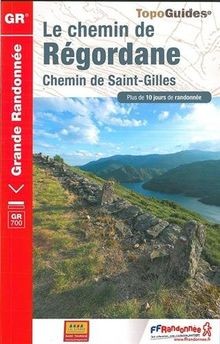 Chemin régordane - le, de