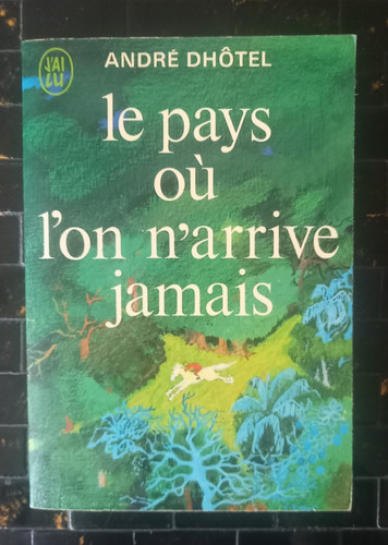 André dhôtel pays où - pays,