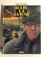 5H - LOUIS LA GUIGNE - TOME 1 - GLENAT - GIROUD - DETHOREY - GUERRE COMBAT - BD
