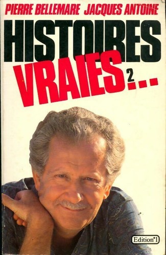 Histoires vraies tome - tome, ii