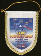 FANION 10*9 CM FC.BOURG-PERONNAS Vs OLYMPIQUE LYONNAIS 16° COUPE DE FRANCE 2004