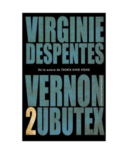 Vernon subutex - vernon, 2