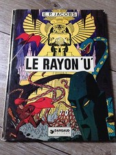le rayon ''u'' de E P Jacobs oct 1974 1ere édition version couleur côte 50e