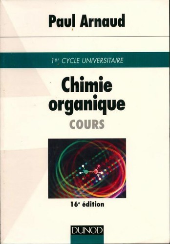 Chimie organique cours 1er - organique.,