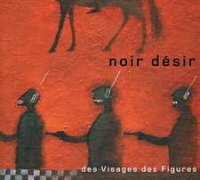 NOIR DESIR - Des Visages Des