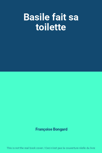 Basile fait toilette - basile, sa