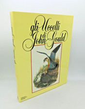 "LES OISEAUX" par John Gould, Mondadori 1982 - avec planches colorées