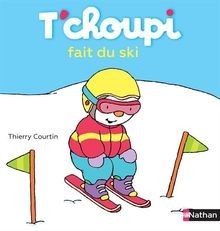 Tchoupi fait ski livre - fait,